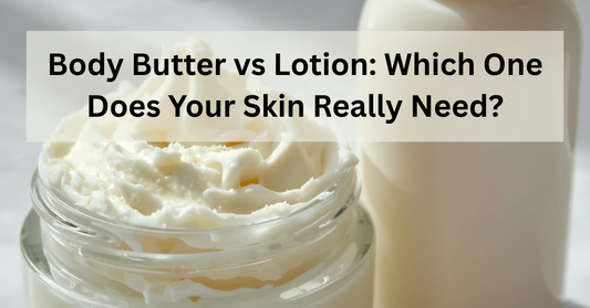body butter vs lotion
